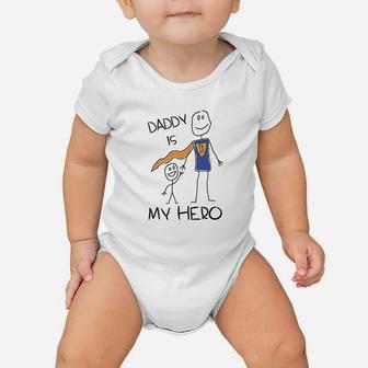 Daddy Is My Hero Baby Onesie | Crazezy AU