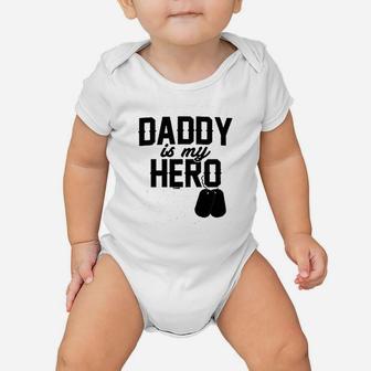 Daddy Is My Hero Baby Onesie | Crazezy