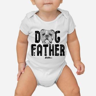 Dog Father Shirt, English Bulldog Dad Top, Fun Dog Lover Baby Onesie | Crazezy