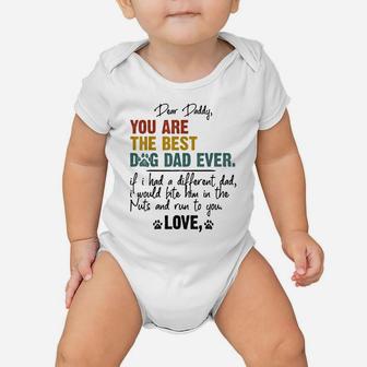 Dog Lover Shirt - Dear Daddy You Are The Best Dog Dad Ever Baby Onesie | Crazezy