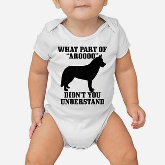 Husky What Part Of Aroooo Funny Dog Siberian Husky Mom Dad Baby Onesie | Crazezy