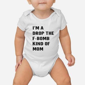 I Am A Drop Mom Baby Onesie | Crazezy DE