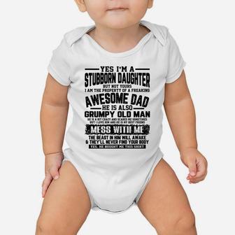 I Am A Stubborn Daughter Of A Fearking Awesome Dad Xmas Gift Baby Onesie | Crazezy CA
