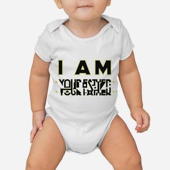 I Am Your Father Baby Onesie | Crazezy DE