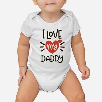 I Heart My Daddy Love Dad Baby Onesie | Crazezy