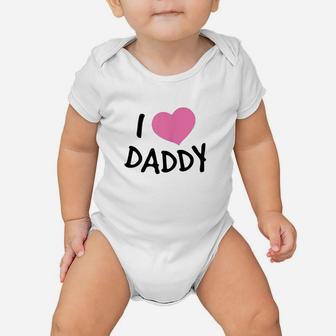 I Love Heart Daddy Baby Onesie | Crazezy CA