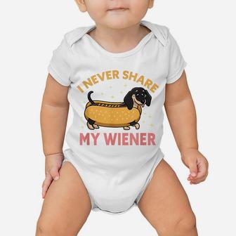 I Never Share My Weenie Mom Doxie Dad Dog Dachshund Lovers Baby Onesie | Crazezy AU