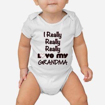 I Really Love My Grandma Grandmother Baby Onesie | Crazezy AU