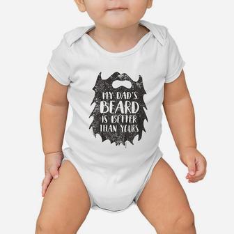Kids My Dads Beard Is Better Than Yours Kids Baby Onesie | Crazezy