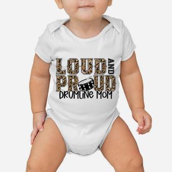 Loud And Proud Drumline Mom Leopard Print Cheetah Pattern Baby Onesie | Crazezy