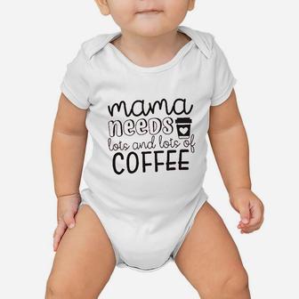 Mama Needs Coffee Baby Onesie | Crazezy DE