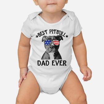 Mens Best Pitbull Dad Ever American Flag Dog Lover 4Th Of July Baby Onesie | Crazezy CA