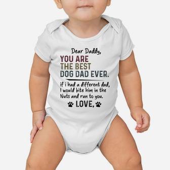 Mens Dear Daddy, You Are The Best Dog Dad Ever Father's Day Quote Baby Onesie | Crazezy UK