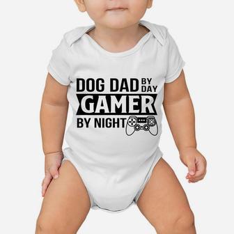 Mens Dog Dad By Dad Gamer By Night Funny Dog Dad Gamer Gaming Baby Onesie | Crazezy