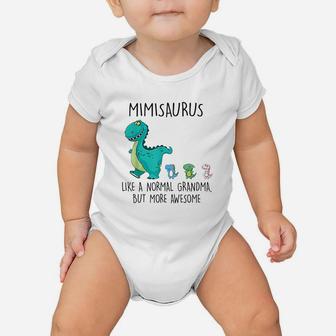 Mimisaurus Like A Normal Grandma But More Awesome Baby Onesie | Crazezy AU