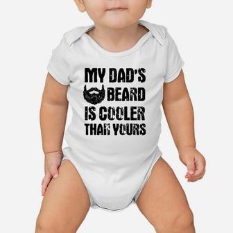 My Dads Beard Is Cooler Than Yours Baby Onesie | Crazezy UK