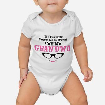 My Favorite People In The World Call Me Grandma Baby Onesie | Crazezy CA