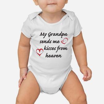 My Grandpa Sends Me Kisses From Heaven Baby Onesie | Crazezy CA