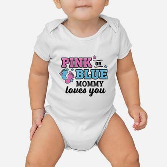 Pink Or Blue Mommy Loves You Baby Onesie | Crazezy UK