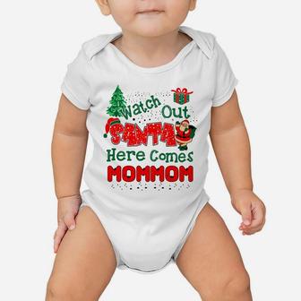 Watch Out Santa Here Comes Mommom Christmas Gift Baby Onesie | Crazezy