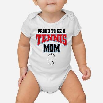 Womens Proud Tennis Mom Shirt Baby Onesie | Crazezy