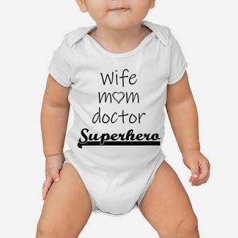 Womens Wife Mom Doctor Superhero Outfit Cute Mother's Day Gift Baby Onesie | Crazezy