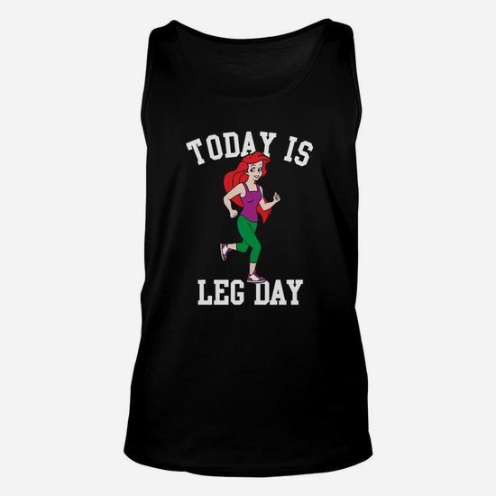 Today is Leg Day Ariel Little Mermaid Run Gym T-Shirt