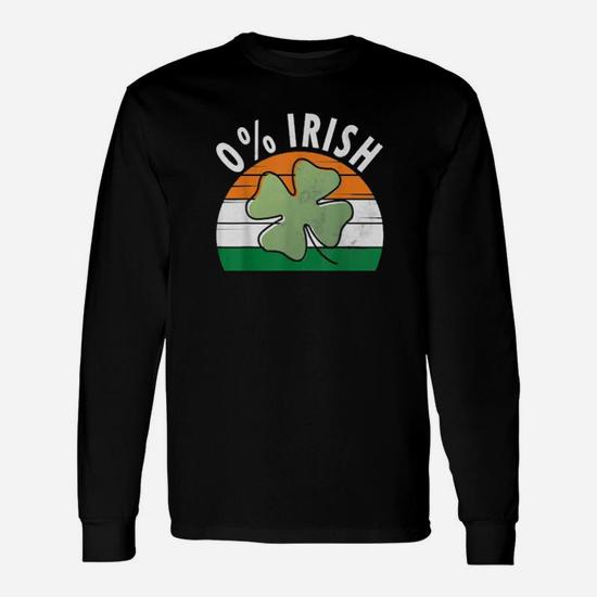 0 Irish Saint Patricks Day Long Sleeve T-Shirt