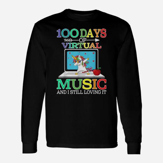 100 Days Of Virtual Music And I Still Loving It Unicorn Long Sleeve T-Shirt