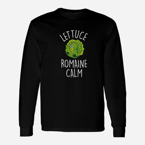Lettuce Romaine Calm Funny Vegetable Pun Vegan Humor T-Shirt