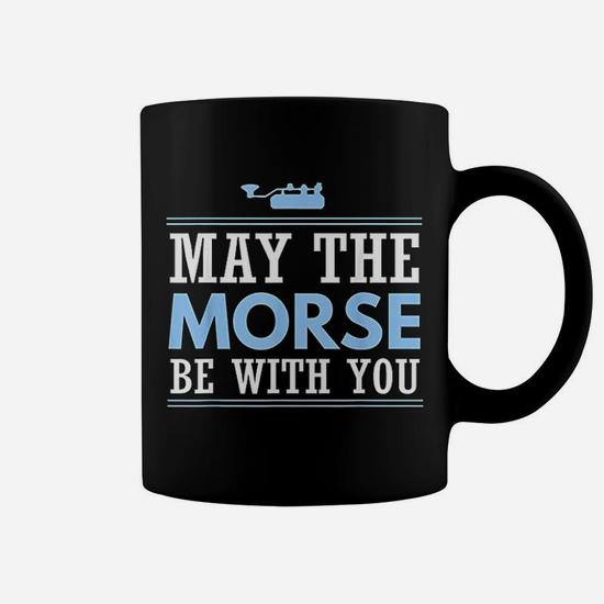 May The Morse Be With You - Ham Radio Shirt Gift
