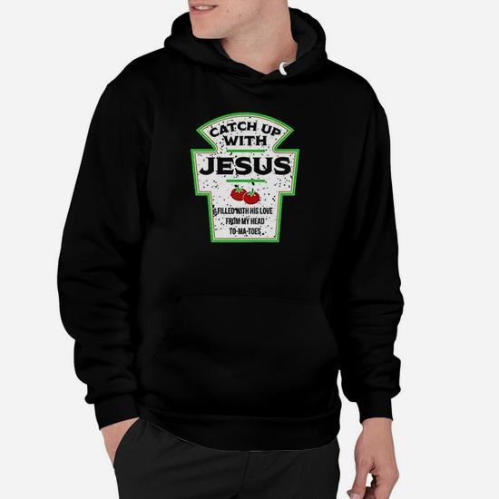 Ketchup with jesus hoodie sale