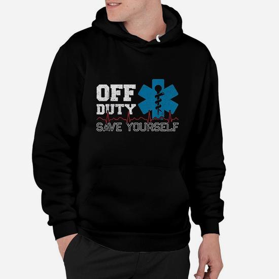 Off Duty Save Yourself Hoodie Thegiftio UK