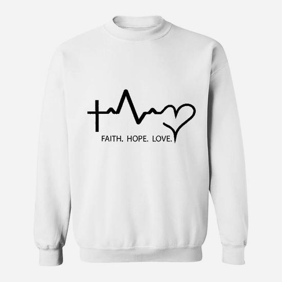 Faith hope love sweatshirt online