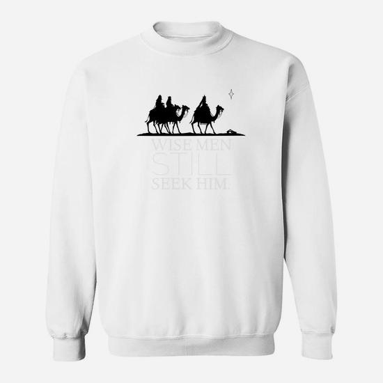 Wise Men Still Seek Him Christian Jesus Sweatshirt Thegiftio UK