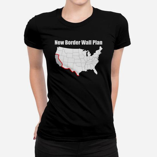 Funny Border Wall T-Shirt Funny Anti-Liberal T-Shirt Funny Border Wall T-Shirt Funny Anti-Liberal T-Shirt