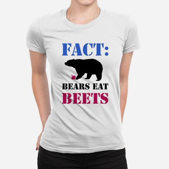 Fact Bears Eat Beets Clever T Shirt Fact Bears Eat Beets Clever T Shirt