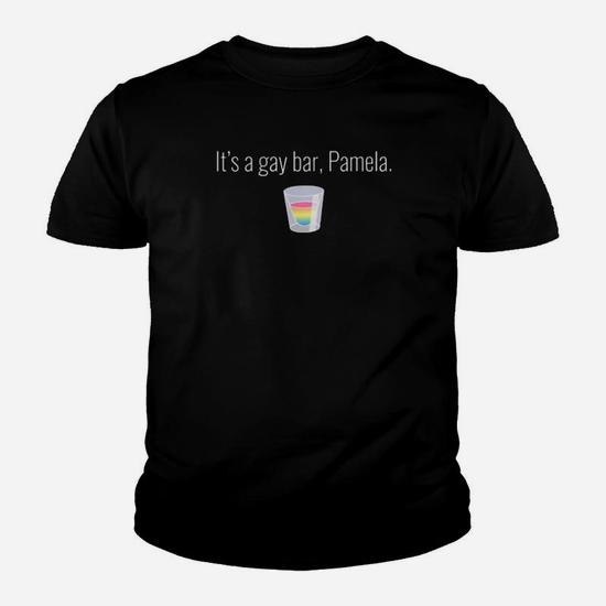 It Is Gay Bar Pamela Youth T-shirt - Monsterry DE