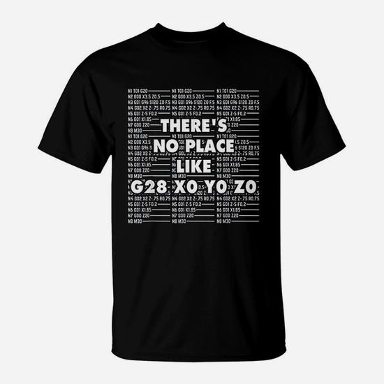 Cnc Machinist T-Shirt I Funny G28 Operator Programmer