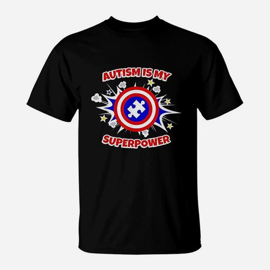 Is My Superpower Autistic T-Shirt