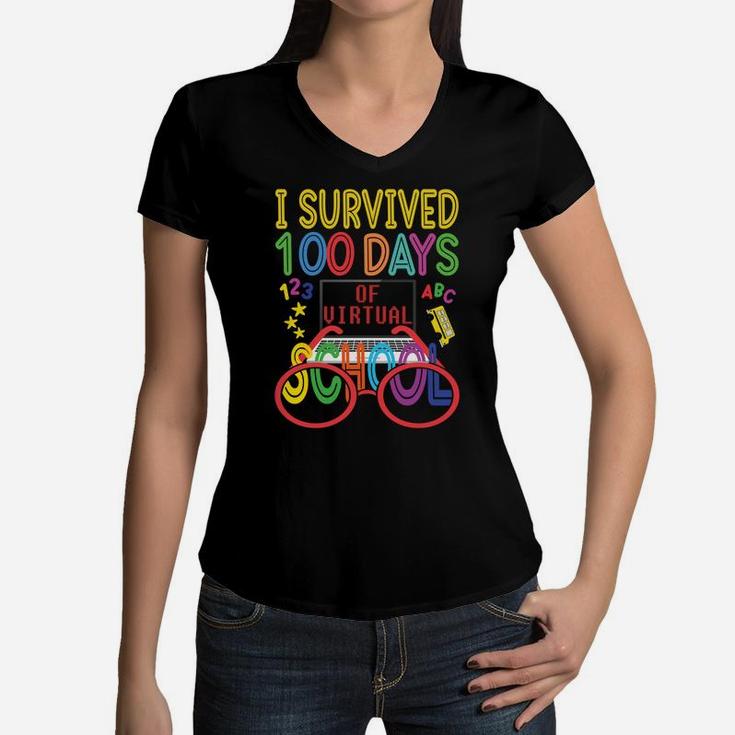 100Th Day Of Virtual School For Teachers Kids Happy 100 Days Women V-Neck T-Shirt