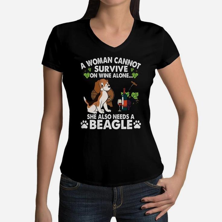 A Woman Cannot Survive On Wine Alone She Also Needs A Funny Beagle Dog Women V-Neck T-Shirt