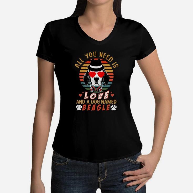 All You Need Love And A Dog Name Beagle Valentines Day Women V-Neck T-Shirt