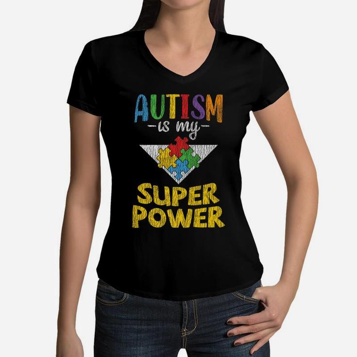 Autism Awareness - Is My Superpower Autistic Kids Awareness Women V-Neck T-Shirt