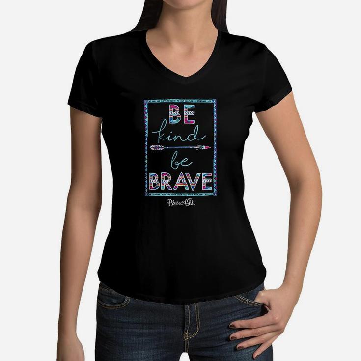 Blessed Girl Be Kind Be Brave Women V-Neck T-Shirt
