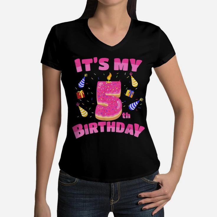 Funny Sweet Donut It's My 5Th Birthday 5 Yrs Old Gift Girls Women V-Neck T-Shirt