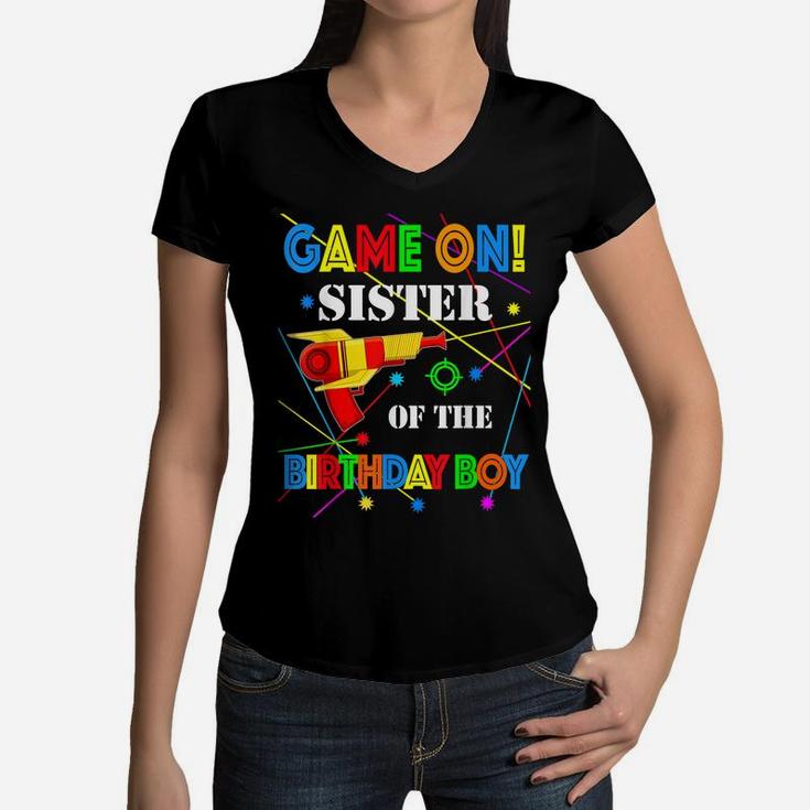 Game On Sister Of The Birthday Boy Family Matching Laser Tag Women V-Neck T-Shirt