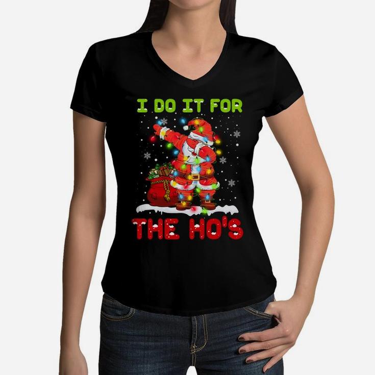 I Do It For The Hos Dabbing Santa Claus Christmas Kids Boys Women V-Neck T-Shirt
