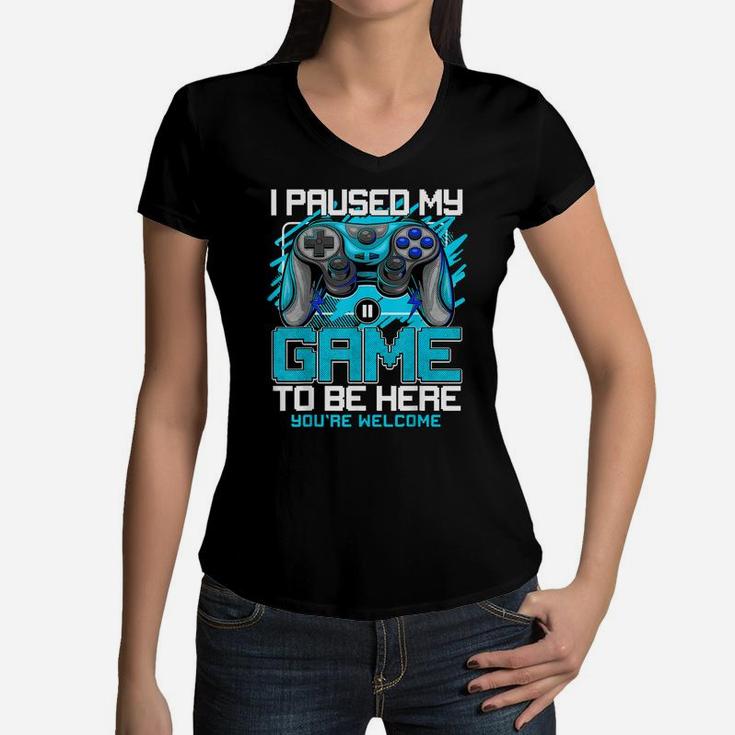 I Paused My Game To Be Here Tshirt Funny Video Gamer Boys Women V-Neck T-Shirt