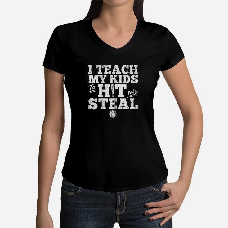 I Teach My Kids To Hit And Steal Baseball Women V-Neck T-Shirt
